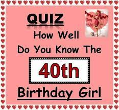 We're about to find out if you know all about greek gods, green eggs and ham, and zach galifianakis. 40th Birthday Girl Quiz How Well Do You Know Her Fun Celebration Game Ebay