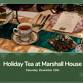 Holiday Tea at The Marshall House event image