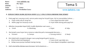 Maybe you would like to learn more about one of these? Soal Tematik Kelas 3 Sd Tema 5 Cuaca Subtema 2 Kurikulum 2013 Perubahan Cuaca Dan Kunci Jawaban Infoloh Com