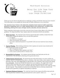 Relay for life (rfl) is a global movement with close to 4 million participants took part in rfl across the globe annually, making it one of the world's largest fundraiser. Team Fund Raising Guidelines For Relay For Life American Cancer