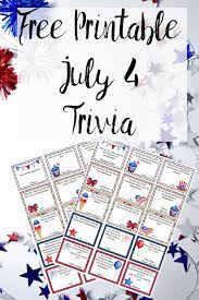 You've been training for this all of your life. Free Printable 4th Of July Trivia