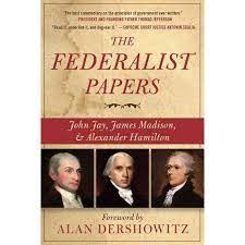 Federalist papers, articles about the constitution written by john jay, james madison, and an advertisement for the federalist. The Federalist Papers By Alexander Hamilton James Madison John Jay Paperback Target