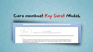 Hal ini juga berlaku pada penulisan alamat pengirim ya. Cara Membuat Kop Surat Di Word Manual Dan Otomatis