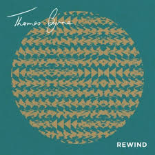 Thomas Byrne Rewind ft. A.J. Heath Lyrics