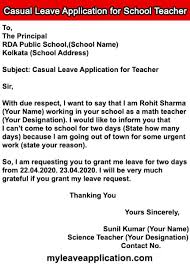 I am sending the personal invitation in due course of time. Casual Leave Application Format For School Teacher