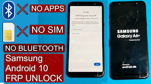 Is the latest addition to the galaxy a series worth your money? Samsung Galaxy A6 A6 Plus Frp Bypass Android 10 U5 Sin Sim Sin Bluetooth Sin Asistente De Configuracion Sin Pc Gsmneo