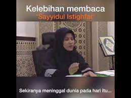 Download lagu sayyidul istighfar mp3 gratis dalam format mp3 dan mp4. Kelebihan Membaca Sayyidul Istighfar Ustazah Asma Harun Sekiranya Meninggal Dunia Pd Hari Itu Youtube
