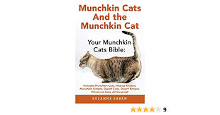 Looking for california land for sale? Buy Munchkin Cats The Munchkin Cat Your Munchkin Cat Bible Includes Munchkin Cats Teacup Kittens Munchkin Kittens Dwarf Cats Dwarf Kittens Miniature Cats All Covered Book Online At Low Prices In