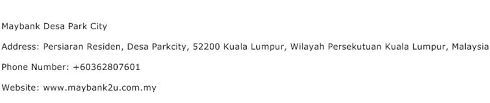 Check spelling or type a new query. Maybank Desa Park City Address Contact Number Of Maybank Desa Park City