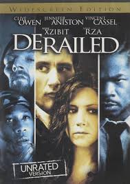 Derailed (Unrated Widescreen) (DVD Movie): Clive Owen, Jennifer Aniston,  Vincent Cassel, Melissa George, Addison Timlin, RZA, Tom Conti, Denis  O'Hare, Richard Leaf, Xzibit, Giancarlo Esposito, Sandra Bee, Mikael  H fstr m, James Siegel, Stuart