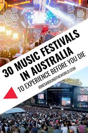 30 Music Festivals In Australia To Experience Before You Die 2020 Music Festival Australia Fun Festival