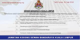 Jika anda sedang mencari kerja kosong 2019 maka anda berada di laman web yang betul. Info Jawatan Kosong 1 Malaysia Jawatan Kosong Dewan Bandaraya Kuala Lumpur Dbkl 1 Jurutera Awam Gred J41 2 Pegawai Perancang Bandar Dan Desa Gred J41 3 Penolong Pegawai Perancangn Bandar