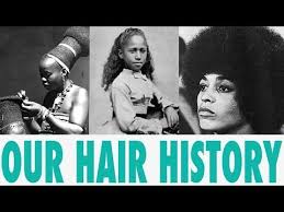 The History Of Black Hair Black Hair History Natural Hair Styles Hair Story