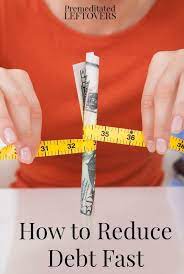 How To Reduce Debt Fast