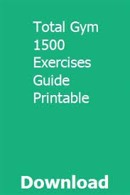 Total Gym Exercise Guide Pdf Sport1stfuture Org