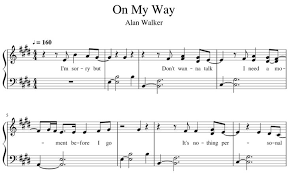 Alan Walker On My Way Piano Sheet Music Pdf Alan Walker Sheet Music Piano Sheet Music Pdf