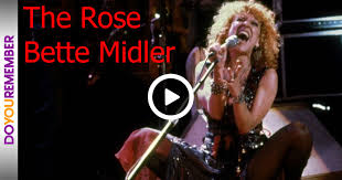 So he mailed it to bette midler, the star of the movie. Bette Midler The Rose Do You Remember