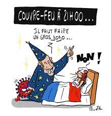 Je fais de l'humour droitard parce que je refuse la société dans laquelle je vis. Couvre Feu A 21h00 Blagues Et Dessins