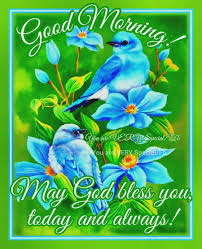 May these quotes inspire you to pray. Good Morning May God Bless You Today And Always Good Morning Images Good Morning Picture Good Morning Greetings