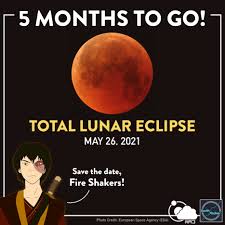 Home sun & moon eclipses 26 may 2021 total lunar eclipse (blood moon). Earth Shaker Five Months To Go Before The May 26 Total Facebook