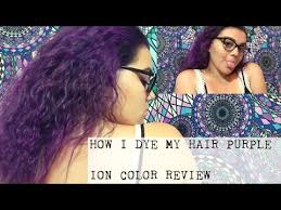 Purple Hair Ion Color Brilliance Review Youtube