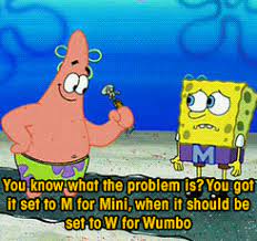 Patrick explaining the meaning of the word wumbo has became a popular internet meme. I Wumbo You Wumbo He She Wuuuumboooos Comedy Memes Love Spongebob Funny Pictures