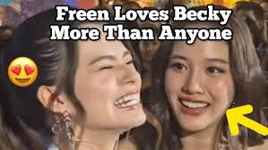 Freen Loves Becky More Than Anyone