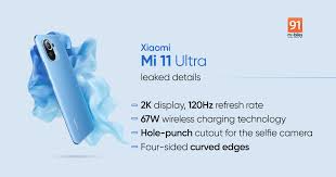 Expected price of xiaomi mi 11 ultra in india is rs. Possible Mi 11 Ultra Specs Tipped 2k 120hz Display 67w Wireless Charging And More 91mobiles Com