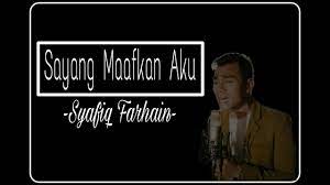 Video klip lagu sayang maafkan aku. Syafiq Farhain Sayang Maafkan Aku Lirik Youtube
