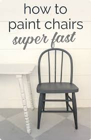 How To Paint Chairs Super Fast Painted Chairs Painted Wooden Chairs Kitchen Chairs Diy