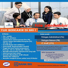 Bri has inspired a lot of other organizations to empower the businesses in these sectors as they are the backbone of the indonesian economy. Lowongan Kerja Medan Bank Bri Mutualplus Medan Medanloker Com Lowongan Kerja Medan