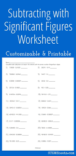 Subtracting With Significant Figures Worksheet Customizable And Printable Subtraction Chemistry Classroom Worksheets