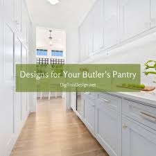 Amazing gallery of interior design and decorating ideas of pantry design in kitchens by elite interior designers. 6 Ideas For Your Butler S Pantry Dig This Design