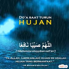 Jun 15, 2021 · baca juga: Berdoalah Ketika Turun Hujan Risalah