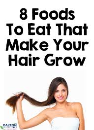 8 Foods To Make Your Hair Grow Calton Nutrition