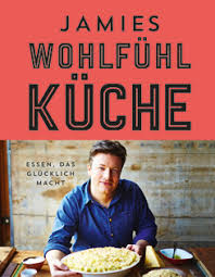 Ihr herzstück sind die fabelhaften rezepte, die der brite selbst entworfen und penibel ausgetestet hat. Kochbuch Von Jamie Oliver Jamies Wohlfuhlkuche Valentinas Kochbuch De
