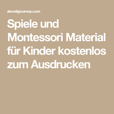 Spieleideen Und Montessori Material Fur Kinder Kostenlos Zum Ausdrucken Montessori Materialien Montessori Kinder