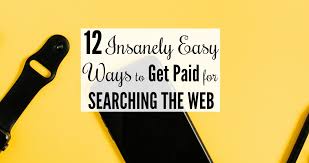 We did not find results for: 12 Insanely Easy Ways To Get Paid For Searching The Web