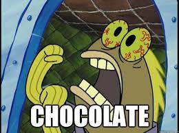 Chocolate Chocolate Guy Chocolate With Nuts Spongebob Spongebob Memes Cartoons Funny Hilarious