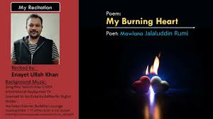 Are you looking for poetry recitation design images templates psd or png vectors files? My Recitation Poem My Burning Heart By Mawlana Jalaluddin Rumi Recited By Enayet Ullah Khan Youtube