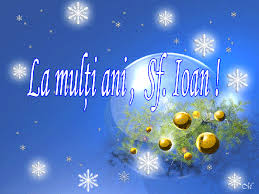 Mesaje, urări, felicitări şi poze cu text pentru ionut de sf. La Multi Ani De Sf Ioan Multi Ani Happy Birthday