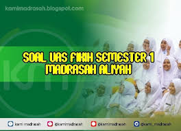Contoh soal pas fiqih kelas 1, 2, 3, 4, 5, 6 sd/mi semester 1 kurikulum 2013 di ambil dari buku fiqih sesuai kma nomor 183 tahun 2019 Soal Uas Pas Fikih Ma Semester 1 Kurikulum 2013 Kami Madrasah