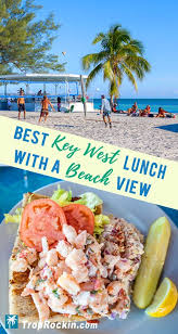 The Best Restaurant In Key West For An Amazing Lunch And It Happens To Be Right On The Beach The View Is Fant Key West Vacations Key West Key West Restaurants