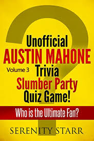 Trivia quizzes are a great way to work out your brain, maybe even learn something new. Unofficial Austin Mahone Trivia Slumber Party Quiz Game Who Is The Ultimate Fan Volume 3 Celebrity Trivia Quiz Kindle Edition By Starr Serenity Humor Entertainment Kindle Ebooks Amazon Com