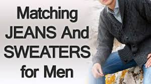 Order now and experience some glamorous deals on the products. 5 Tips On Matching Jeans And Sweaters Man S Guide To Pairing A Sweater And Denim
