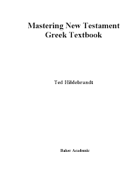 Pdf Mastering New Testament Greek Textbook Daniel Seni Academia Edu