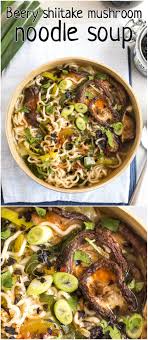 Beery Shiitake Mushroom Noodle Soup A Simple Japanese Inspired Vegan Soup Ma Vegetarian Recipes Healthy Veggie Recipes Healthy Shiitake Mushroom Recipe Vegan