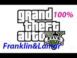 Gta V Mission 1 Franklin And Lamar 100 Gold Medal Grand Theft Auto Grand Theft Auto Games Gta Vi