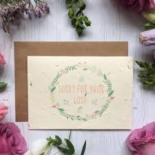 'i'm sorry for your loss' alternatives to say to an acquaintance. Plantable Sorry For Your Loss Card Grows Into Flowers By Summer Lane Studio Notonthehighstreet Com