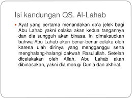 Nama surat ini diambil dari kata al lahab yang terdapat pada ayat ketiga surat ini yang artinya gejolak api. Mengkaji Surah Al Lahab Dan An Nasr 1